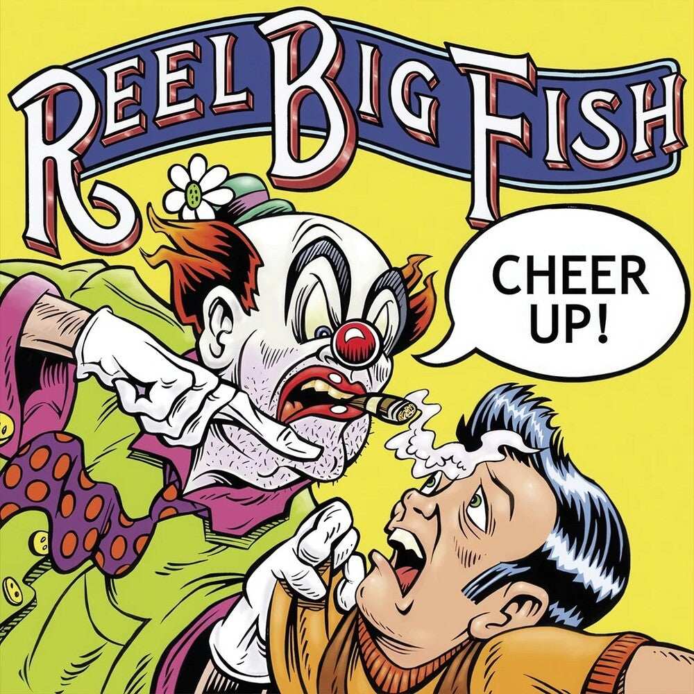 Reel Big Fish- Cheer Up (Bonus Tracks) (Cigar Smoke Colored Vinyl)