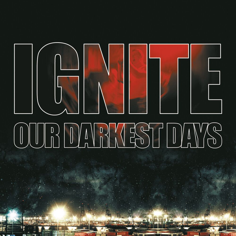 Ignite- Our Darkest Days (Blk) [Colored Vinyl] [Limited Edition] (Red)