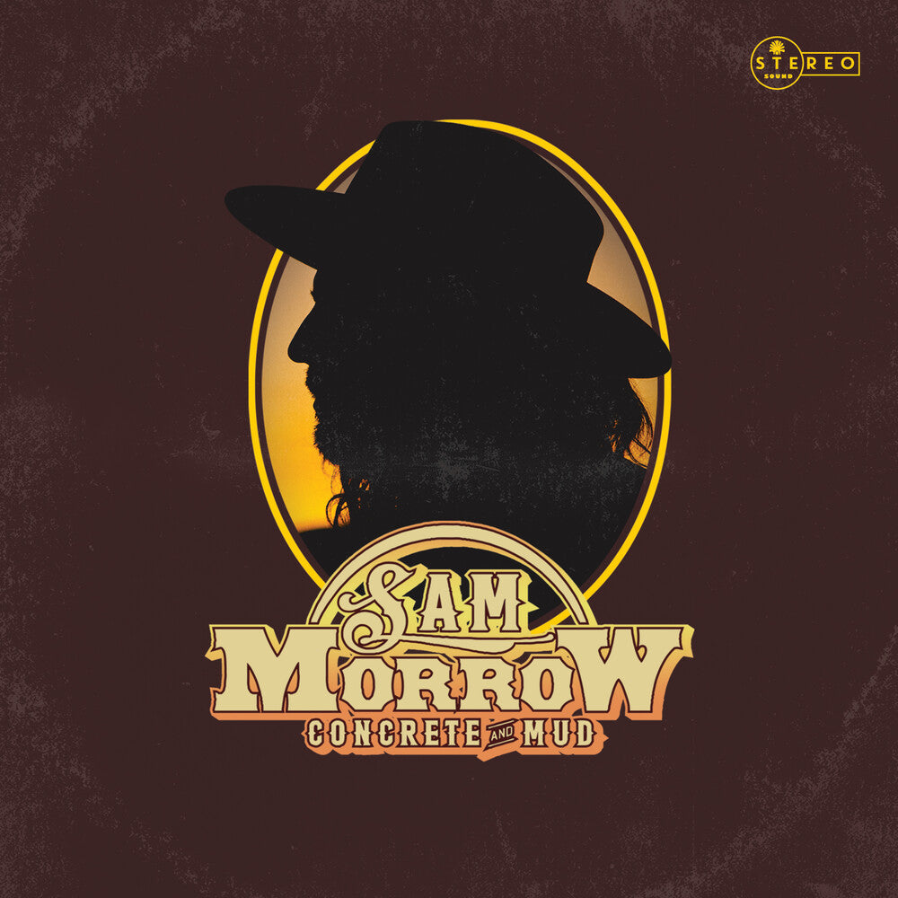 Sam Morrow- Concrete and Mud [Golden Highway Colored Vinyl]