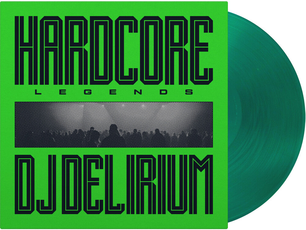 DJ Delirium- Hardcore Legends [Green 180 Gram] [ vinyl ]