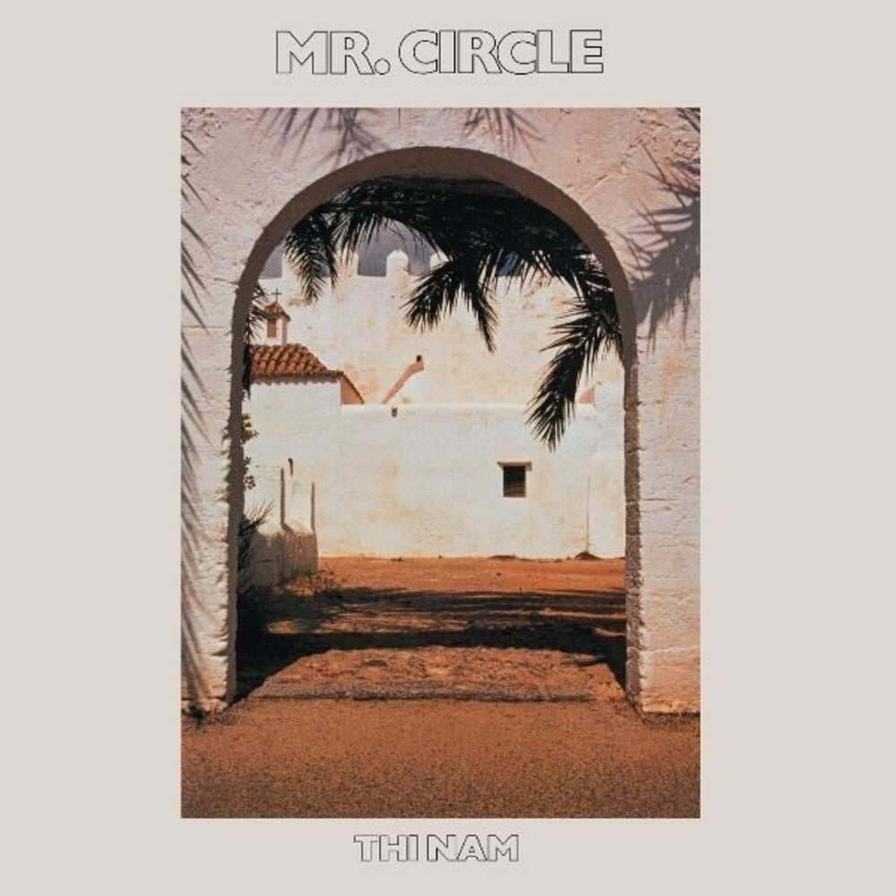 Mr Circle- Thi Nam [ vinyl ]