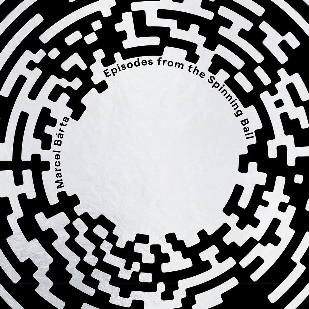 Marcel Barta- Marcel Barta: Episodes From The Spinning Ball [ vinyl ]