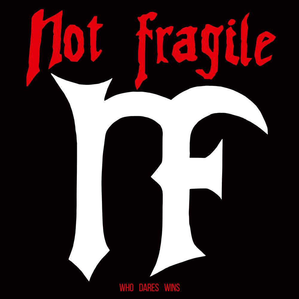 Not Fragile- Who Dares Wins (Uk) [ vinyl ]