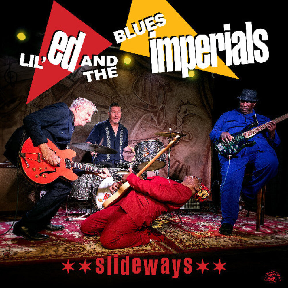 Lil Ed / Blues Imperials- Slideways [Clear Vinyl] (Red)