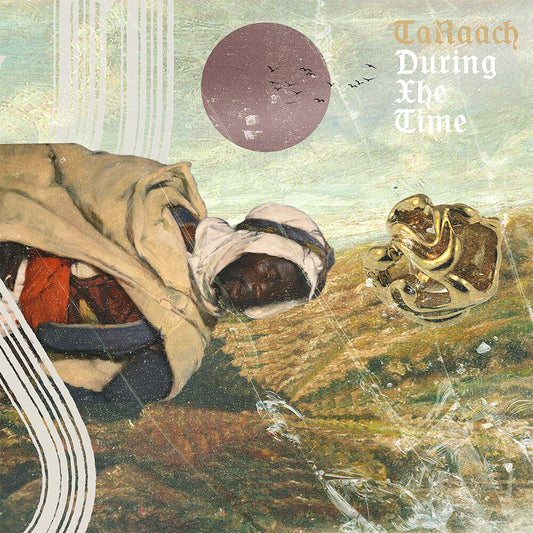 Ta'Raach- During Xhe Time [ vinyl ]