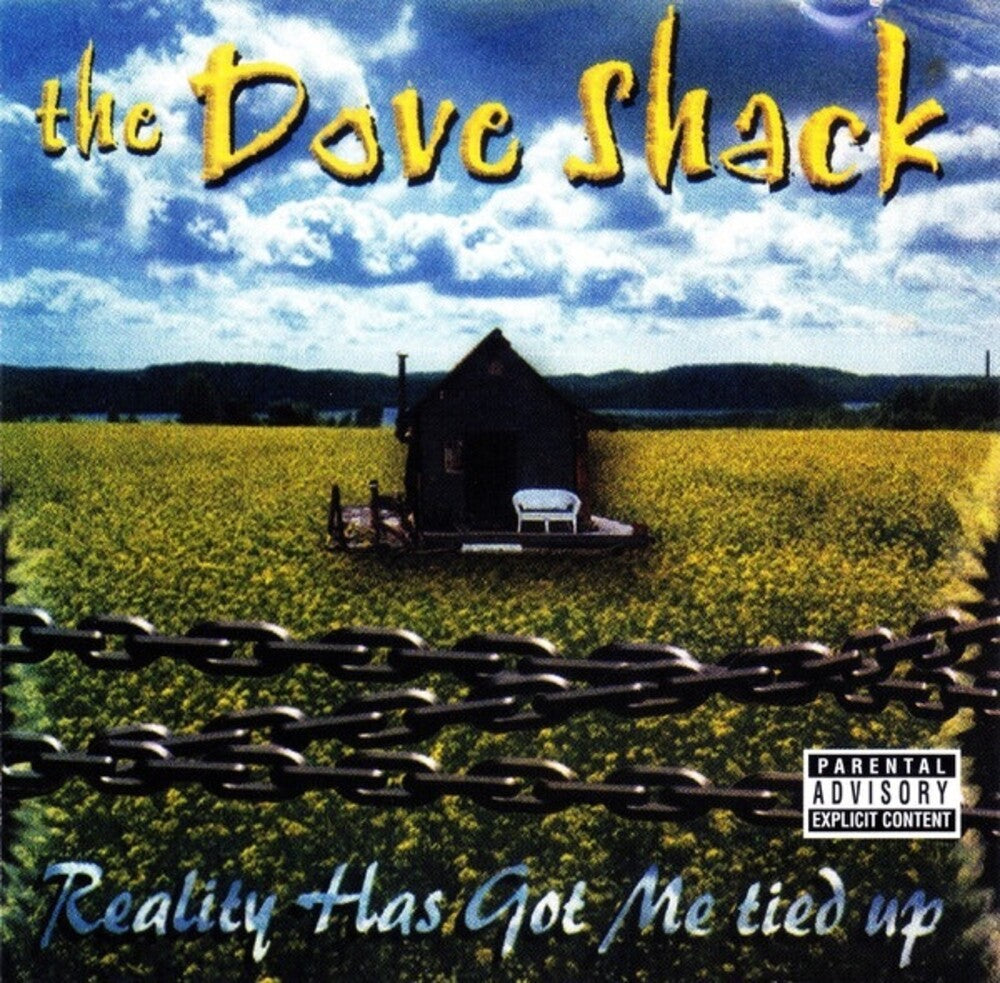 Dove Shack- Reality Has Got Me Tied Up [ vinyl ]