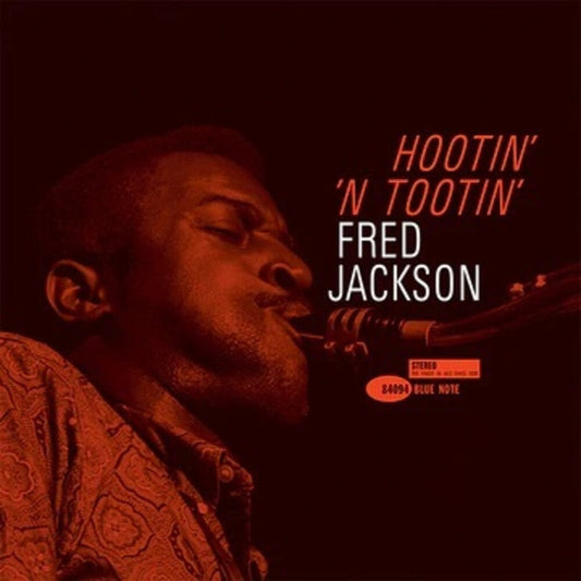 Fred Jackson- Hootin' N' Tootin' (Blue Note Tone Poet Edition) [ vinyl ]