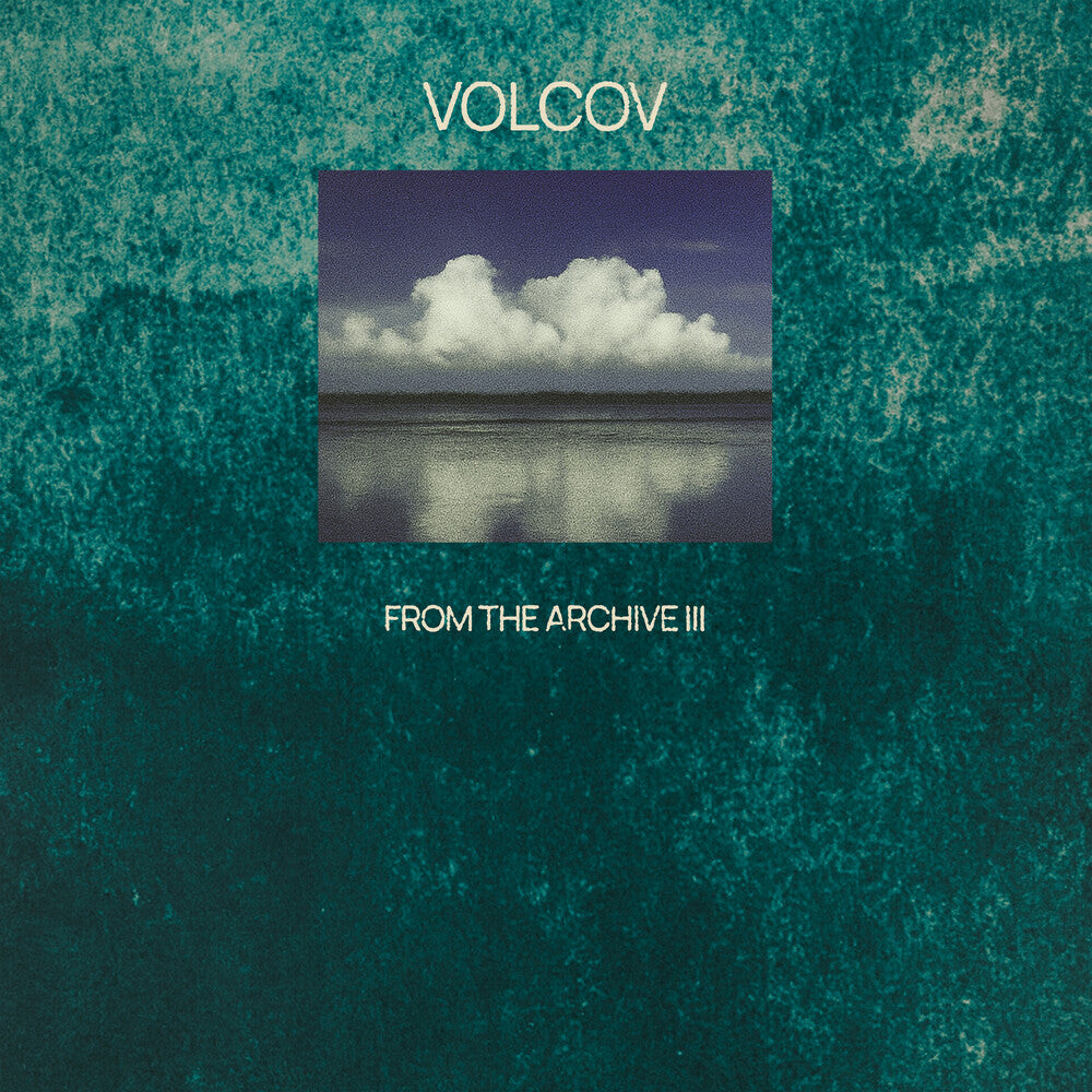 From The Archive Vol 3 Compiled By Volcov / Var- From The Archive Vol 3 Compiled By Volcov / Var [ vinyl ]