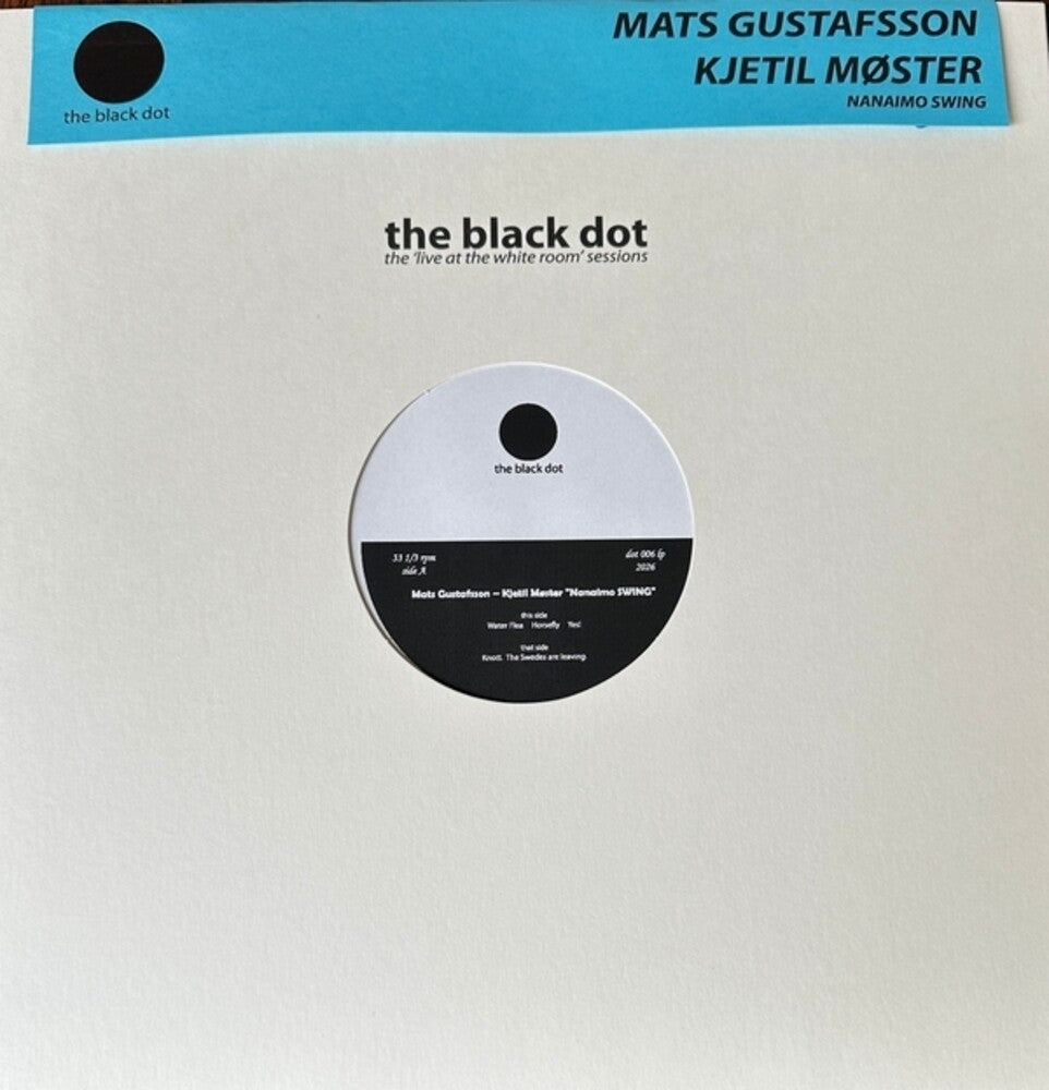 Mats Gustafsson / Kjetil Moster Duo- Nanaimo Swing [ vinyl ]