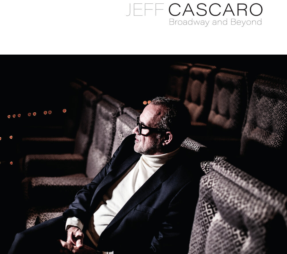 Jeff Cascaro- Broadway & Beyond [ vinyl ]