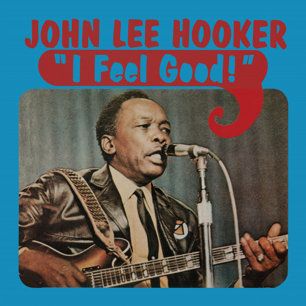John Hooker Lee- Feel Good (Blue) [Colored Vinyl] [Limited Edition]