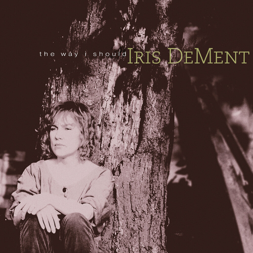 Iris DeMent- Way I Should - 30th Anniversary (Gate) [ vinyl ]