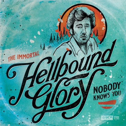 Hellbound Glory- Nobody Knows You [ vinyl ]