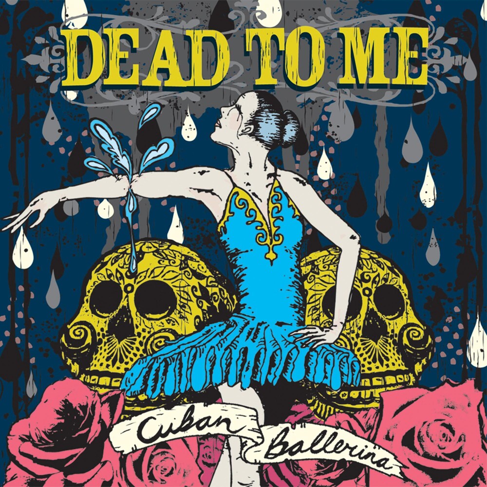 Dead To Me- Cuban Ballerina [ vinyl ]