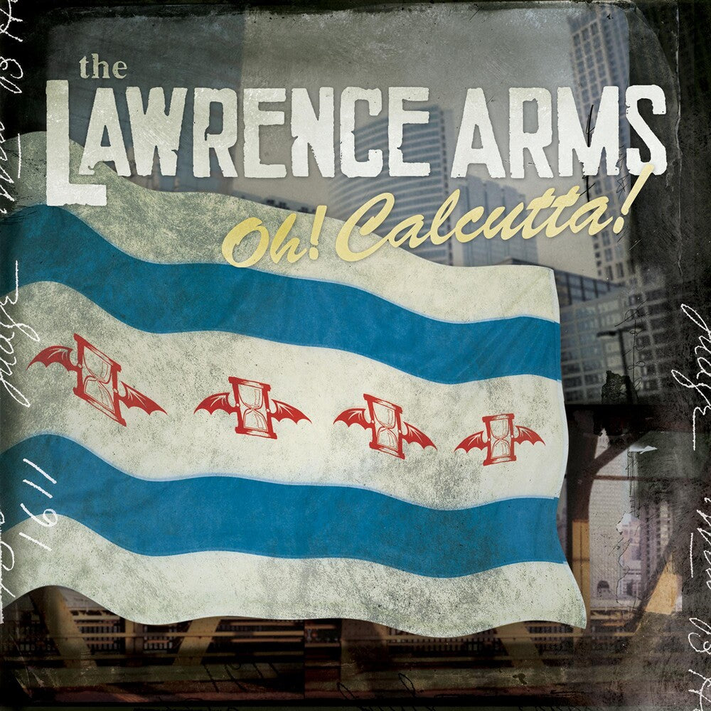 The Lawrence Arms- Oh! Calcutta! [ vinyl ]