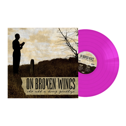 On Broken Wings- It's All A Long Goodbye (Neon Violet)(Daze Records) [ vinyl ]
