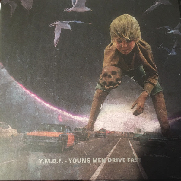 Y.M.D.F.- Young Men Drive Fast [ vinyl ]