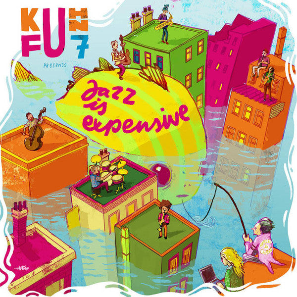 Kuhn Fu- Jazz Is Expensive [ vinyl ]