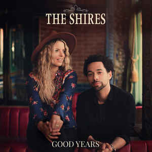 Shires- Good Years [ vinyl ]