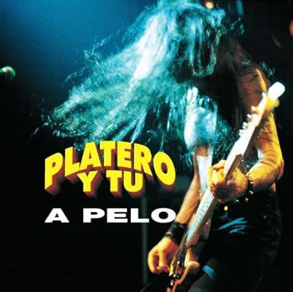 Platero y T- A Pelo [ vinyl ]