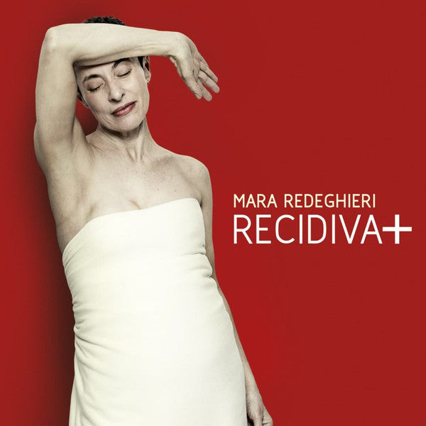 Mara Redeghieri- Recidiva [ vinyl ]