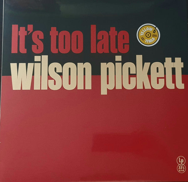 Wilson Pickett- It's Too Late [ vinyl ]