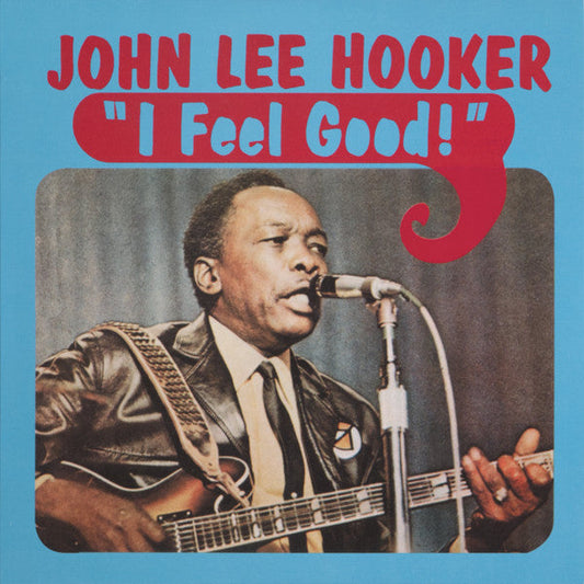 John Lee Hooker- I Feel Good [ vinyl ]