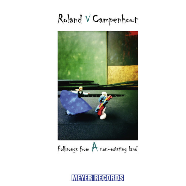 Roland Van Campenhout- Folksongs From A Non-existing Land [ vinyl ]