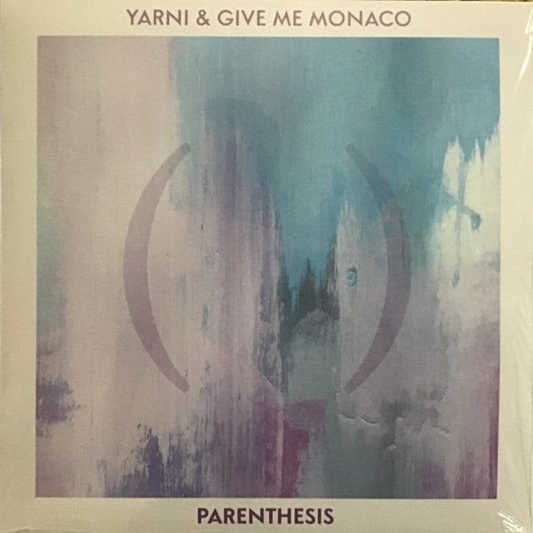 Yarni & Give Me Monaco- Parenthesis [ vinyl ]