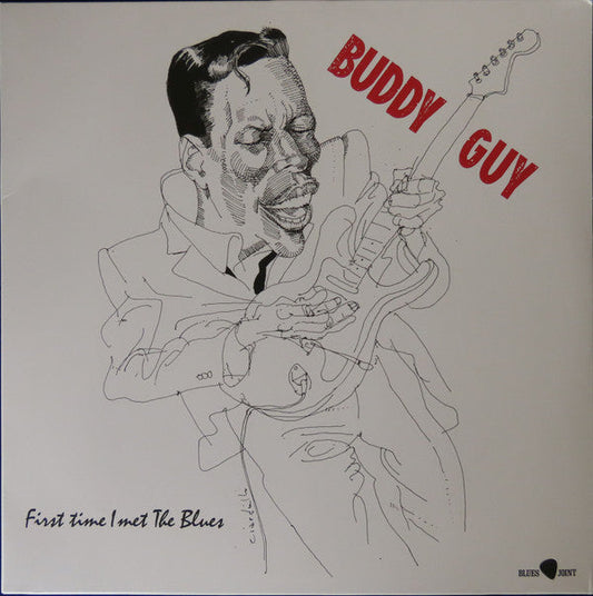 Buddy Guy- First Time I Met The Blues - Limited 180-Gram Vinyl