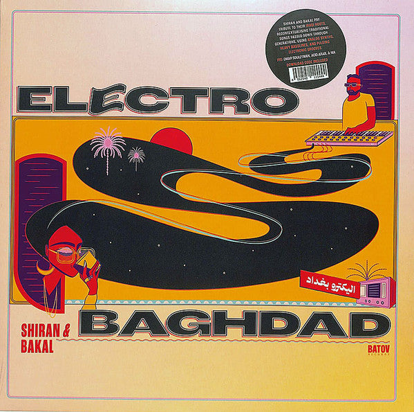 Shiran & Bakal- Electro Baghdad [ vinyl ]