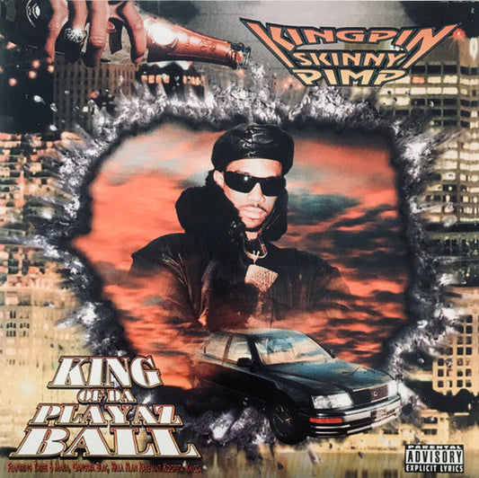Kingpin Skinny Pimp- King Of Da Playaz Ball [ vinyl ]