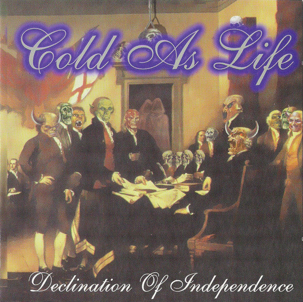 Cold As Life- Declination Of Independence (Glow In The Dark Vinyl)