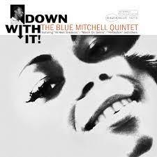 Blue Mitchell- Down With It! (Blue Note Tone Poet Series) [ vinyl ]