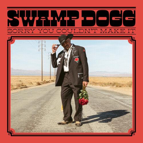 Swamp Dogg- Sorry You Couldn't Make It [ vinyl ]