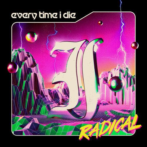 Every Time I Die- Radical [ vinyl ]