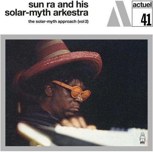 Sun Ra & His Solar-Myth Arkestra- The Solar-Myth Approach Vol. 2 [ vinyl ]