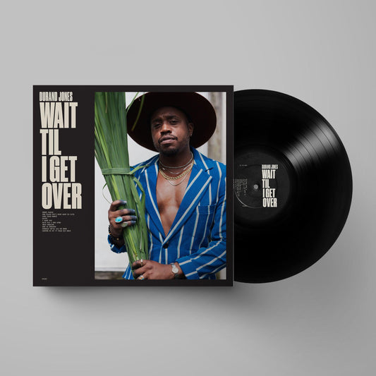 Durand Jones- Wait Til I Get Over [ vinyl ]