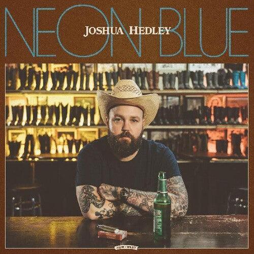 Joshua Hedley- Neon Blue (Indie Exclusive Vinyl)