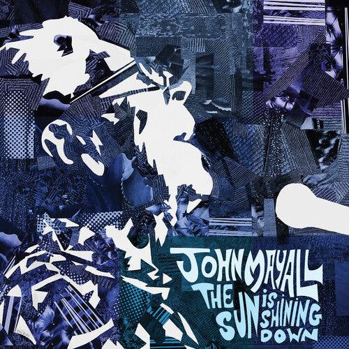 John Mayall- The Sun is Shining Down (Indie Exclusive Blue Vinyl)
