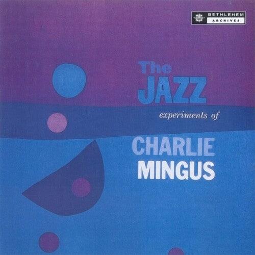 Charles Mingus- The Jazz Experiments Of Charles Mingus [ vinyl ]