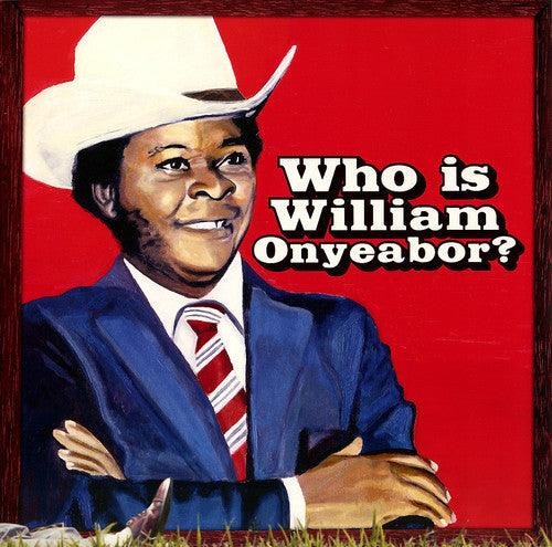 William Onyeabor- World Psychedelic Classics 5: Who Is William Onyeabor [ vinyl ]