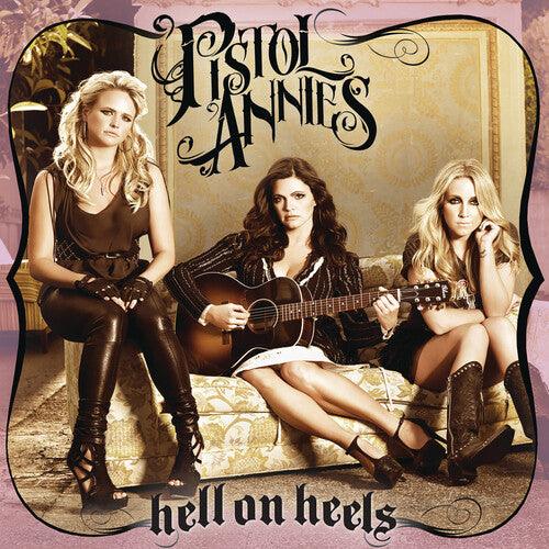 Pistol Annies- Hell On Heels [ vinyl ]