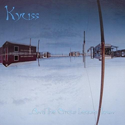 Kyuss- ...And the Circus Leaves Town [ vinyl ]