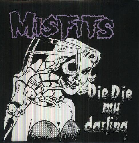 Misfits- Die Die My Darling [ vinyl ]