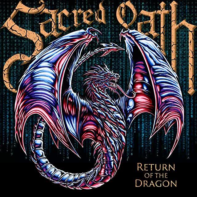 Sacred Oath- Return Of The Dragon [ vinyl ]