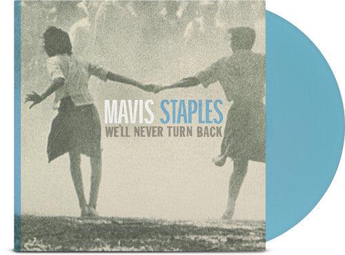 Mavis Staples- We'll Never Turn Back (Aqua Blue Vinyl, Anniv Ed)