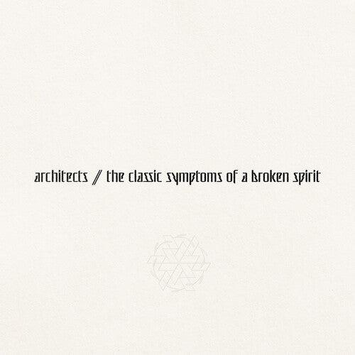 Architects- The Classic Symptoms Of A Broken Spirit [ vinyl ]