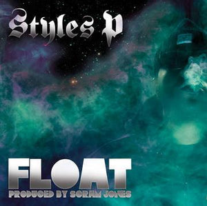 Styles P- Float -BF21 [ vinyl ]