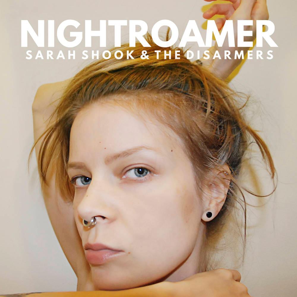 Sarah Shook & Disarmers- Nightroamer (Indie Exclusive Vinyl)